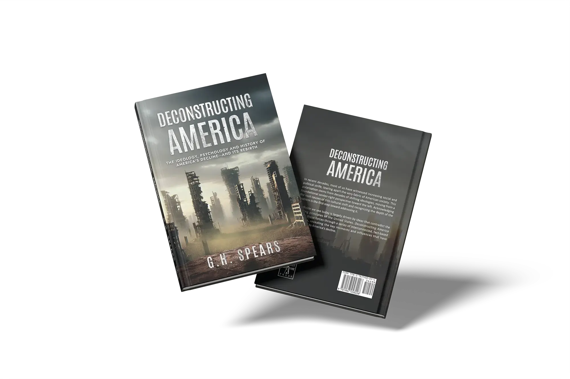 Book cover mockup for Deconstructing America by G.H. Spears showing front and back with dark apocalyptic ruins theme